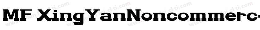 MF XingYanNoncommerc字体转换